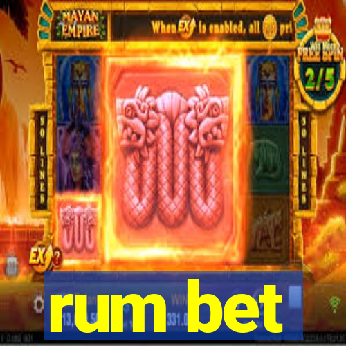 rum bet